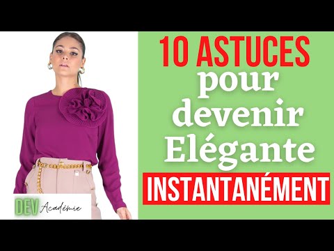 Vidéo: Comment être une femme élégante: 14 petits détails qui définissent la classe et l'équilibre