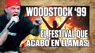 WOODSTOCK 99: el FESTIVAL MÁS PELIGROSO DEL MUNDO | LIMP BIZKIT - BREAK STUFF
