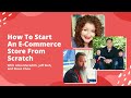 How To Start An E-Commerce Store From Scratch With Steve Chou