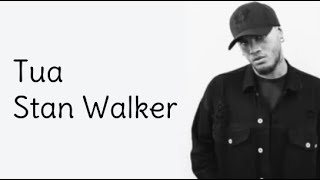 Video thumbnail of "Tua  Stan Walker (Maori Lyrics)"