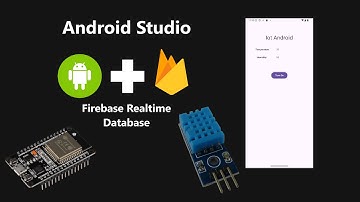 ESP32 IoT Project using Firebase, Android Studio and Arduino IDE | Programming Concepts