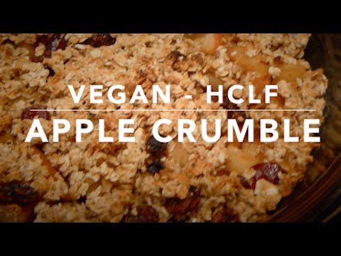 ❄ Vegan Apple Crumble ❄ (High carb Low fat)