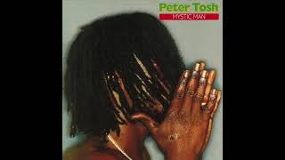 Peter Tosh - 01 - Mystic Man