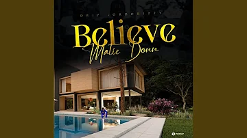 Believe (feat. Malie Donn)