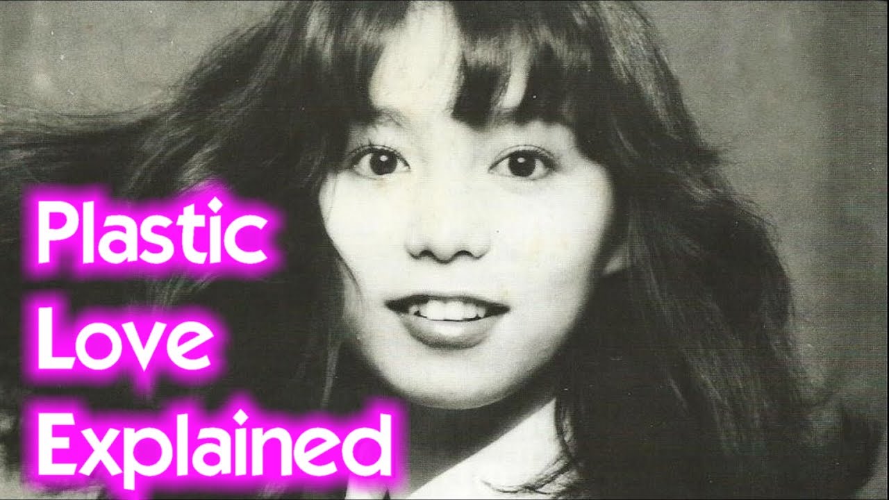 Plastic Love Explained Vivi Giappone YouTube
