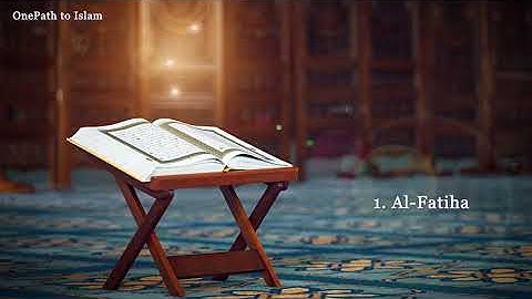 Surah 1. Al-Fatiha - Sheikh Maher Al Muaiqly - سورة الفاتحة / OnePath to Islam
