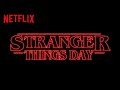 Stranger Things Day