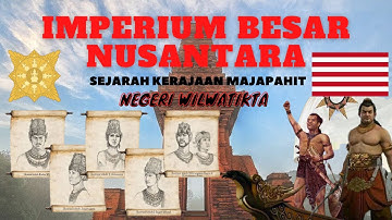 Sejarah Kerajaan Majapahit dari Awal Berdiri Sampai Runtuh