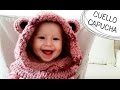 Cuello con Capucha de Osito a Crochet - TODAS LAS TALLAS (English Subtitles)