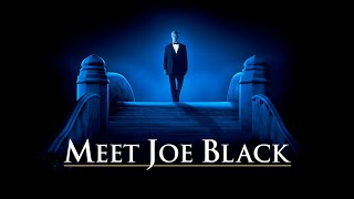 Meet Joe Black (1998) | Ambient Soundscape
