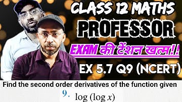 NCERT Class 12 Maths Ex 5.7 Q9 | Continuity and Differentiability | Easy Solution