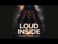 Loud Inside The Silent Partner Feat IVEY H Loud Inside The Silent Partner Feat IVEY H