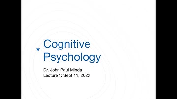 Cognitive Psychology (2135A), 2023 Lecture 1: Introduction