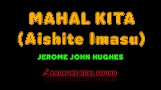 Jerome John Hughes - Mahal Kita (Aishite Imasu) [Karaoke Real Sound]