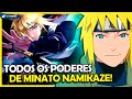 TODOS OS PODERES DO MINATO