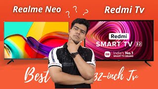 Realme Neo 32-inch Launched | Realme Neo VS Redmi Smart tv ⚡| Best 32-inch tv