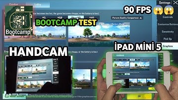 İPAD MİNİ 5 BOOTCAMP TEST HANDCAM PUBG SAMSUNG,A3,A5,A6,A7,J2,J5,J7,S5,S6,S7,59,A10,A20,A30,A50,A70