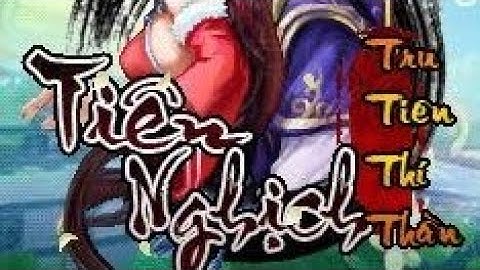 Game Java -Tiên nghịch - tru tiên thí thần (7) cái kết thực sự rất chấm hỏi