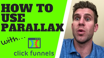 How to Use Parallax with ClickFunnels - Basic Tutorial