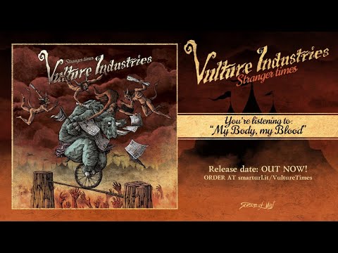 Vulture Industries - My Body, my Blood