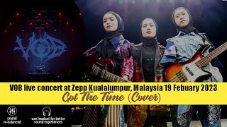 VOB live at Zepp Kualalumpur - 08. Got The Time (cover) - HQ audio