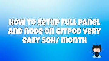 How to setup full panel and node on 64gb ram vps on gitpod very easy || Deadlox ||