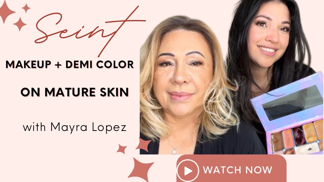 Seint Makeup & Demi Color For Mature Skin - YouTube