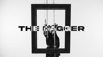 KNIVES | THE DAGGER | Official Music Video