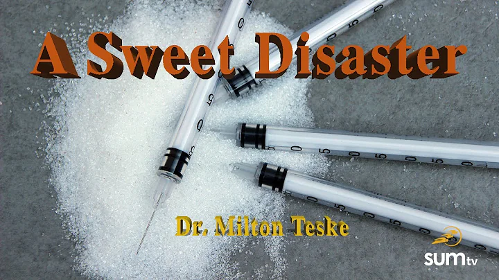 4. A Sweet Disaster by Dr. Milton Teske - Knowledge Shall be Increased Summit