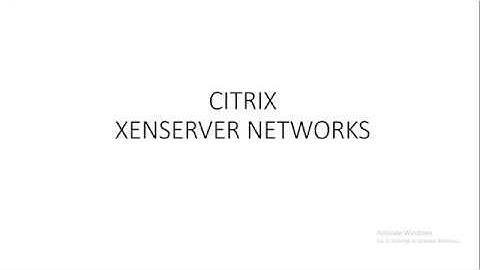 Citrix Xenserver networks and its types in English