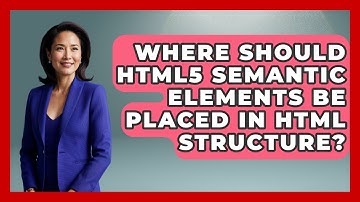Where Should HTML5 Semantic Elements Be Placed in HTML Structure? | Simple HTML Studio News