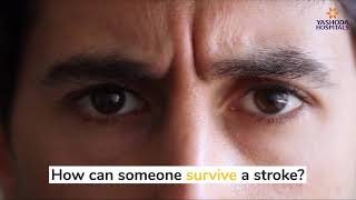 How to Survive a Brain Stroke? | Yashoda Hospitals