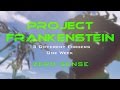 Project Frankenstein | Stream Highlights