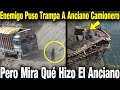 Diario Humillaba Al Anciano Conductor Y Le Puso 1 Trampa A Su Camión Pero Mira Lo Que Hizo El Señor