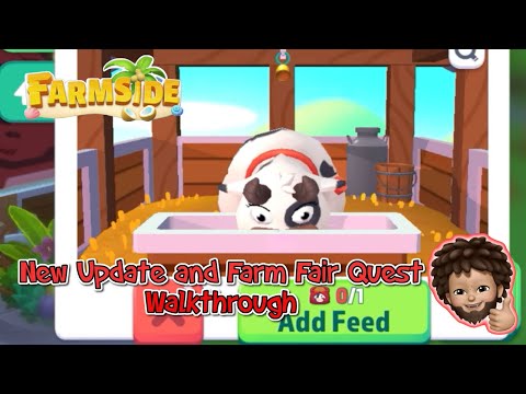 Farmside - New Update with the Farm Fair Quest Walkthrough