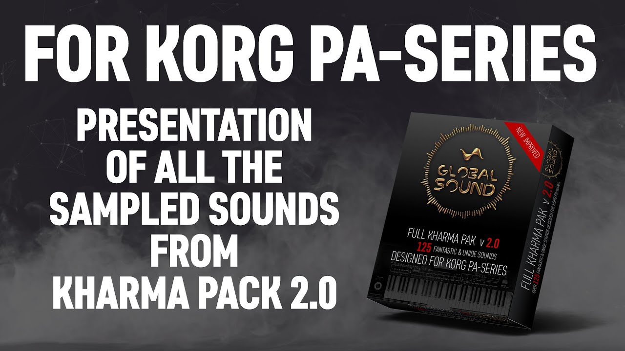 GLOBAL SOUND KHARMA PACK 20 designed for KORG PA SERIES KEYBOARD WORKSTATIONS