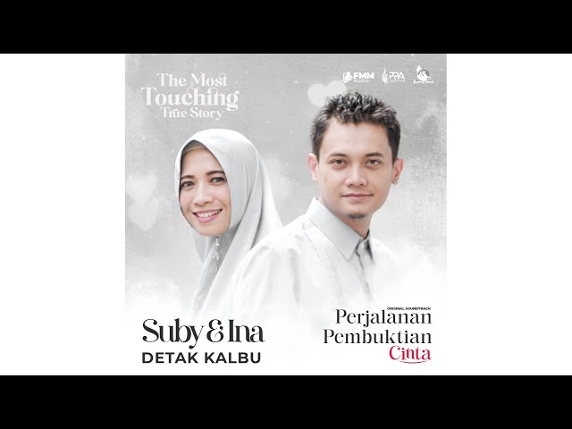 DETAK KALBU (OST. Perjalanan Pembuktian Cinta) Suby-Ina (Romantic Duo) Official Music Video class=