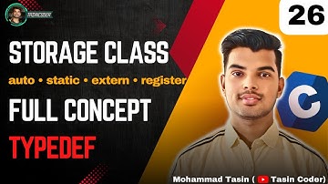 Storage Classes & typedef in C | Auto, Static, Extern, Register