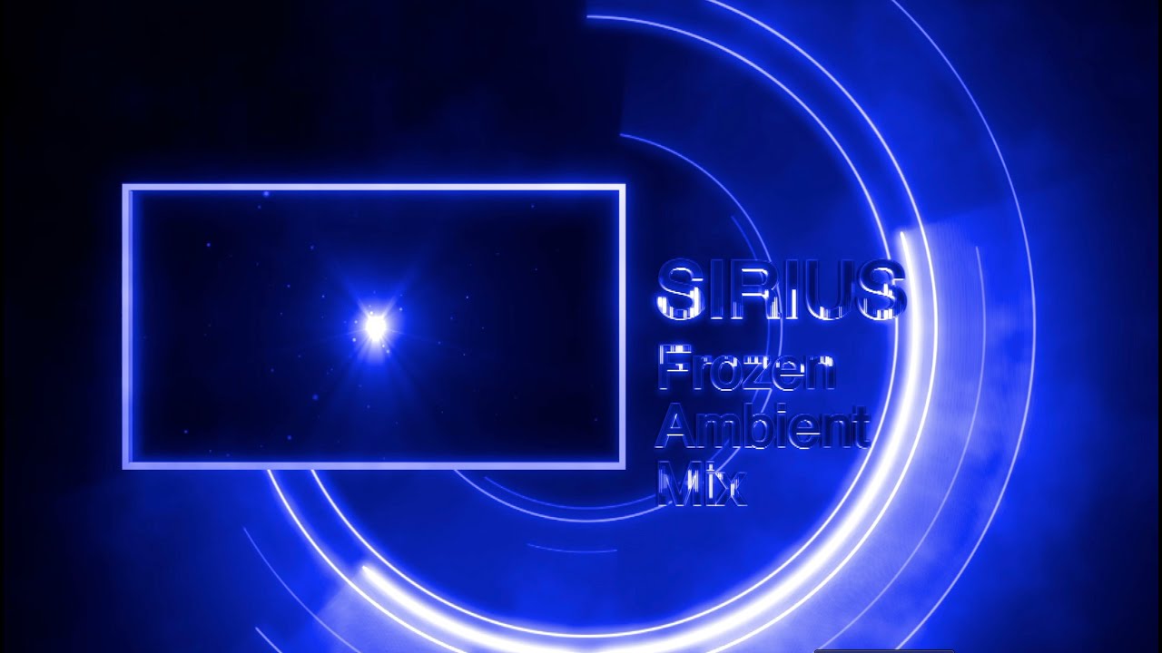 Sirius 🌌 Frozen Ambient Piano Mix YouTube