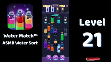 🌊 Water Match Level 21 | Water Match ASMR Water Sort | Go Answer