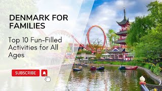 Denmark With Kids: Unforgettable Adventures for Families (2024)