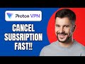 How to Cancel Proton VPN Subscription | Fast Steps 2025