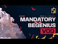 Mandatory vs begenius  vrl france  semaine 6 jour 2