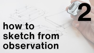 How to sketch from observation - made easy - part 2