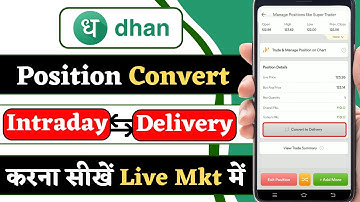 How to Convert intraday to delivery position in dhan || How to convert position in dhan app