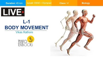 L-1 Body Movements | Class 6 Crash Course | Vikas Rathore | TTB