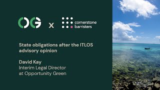 ITLOS Advisory Opinion Summary with David Kay News