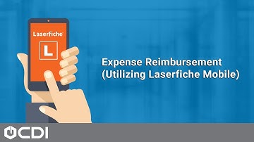 Expense Reimbursement (Utilizing Laserfiche Mobile)