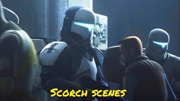 All clone commando Scorch scenes - Clone wars, Bad batch season 1&2