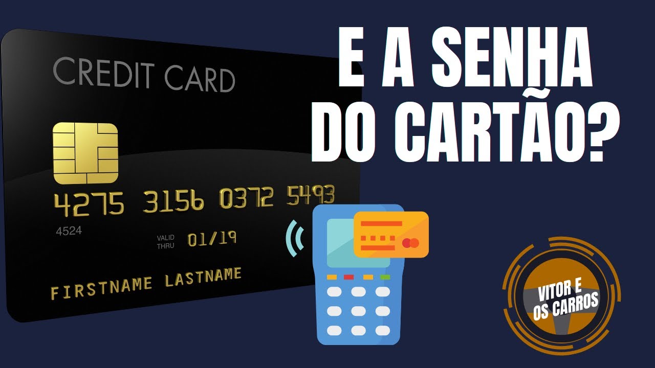 Claudia Colocou A Senha Do Seu Cartão De Crédito